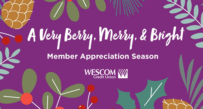 A Berry Good Member Appreciation Season | Wescom Credit Union